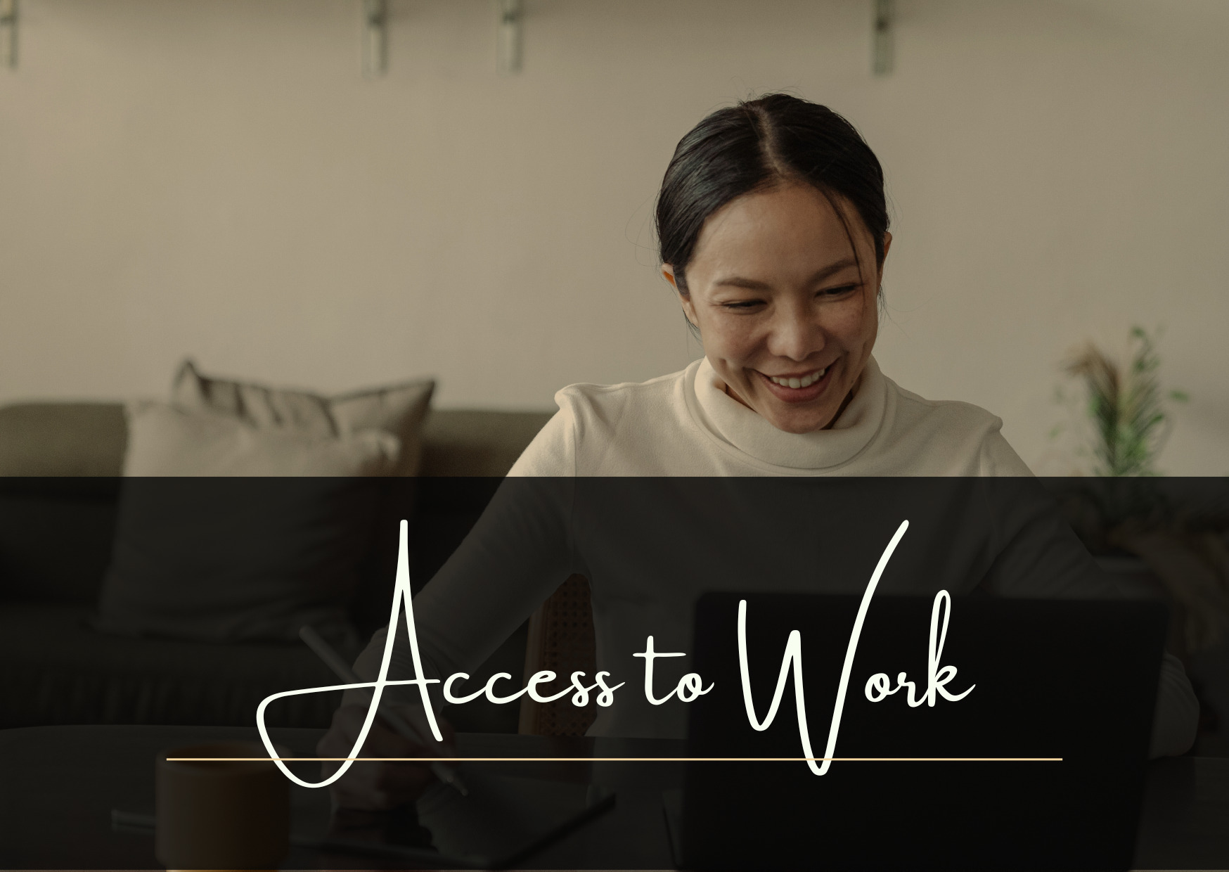 Woman smiling as she looks at a computer screen on a video call. Text says Access to Work